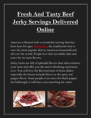 Fresh And Tasty Beef Jerky Servings Delivered Online