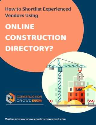 How can Online Construction Directory Help You Searching Experienced Vendors?