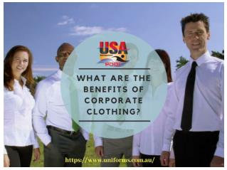 What Are The Benefits Of Corporate Clothing?