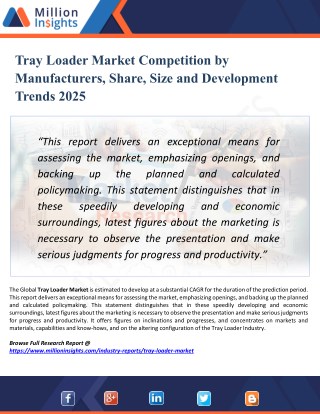 Tray Loader Market Segmented by Material, Type, Application, and Geography - Growth, Trends and Forecast 2025