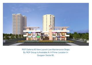 Rof galleria sector 95 gurgaon