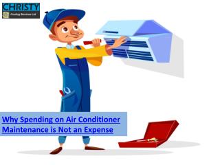Why Spending on Air Conditioner Maintenance is Not an Expense