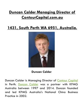 Duncan Calder - Managing Director of ContourCapital.com.au Perth