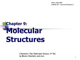 Chapter 9: Molecular Structures