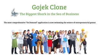 Gojek Clone: The biggest shark in the sea of business