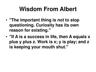 Wisdom From Albert