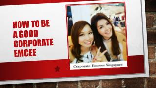 How to be a Good Corporate Emcee - Singapore Emcees