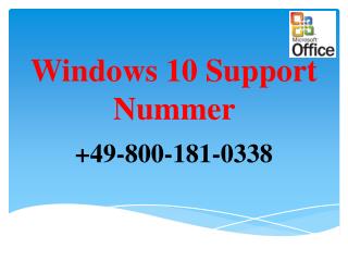 Wie Windows 10 Support Nummer 49-800-181-0338 Ist Da Draußen, Um Ihnen Zu Helfen?