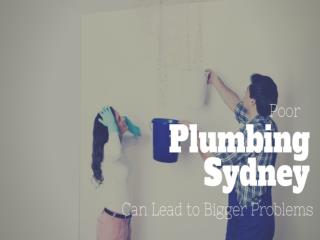 Resolve Poor Plumbing Problem by The Emergency Plumber Sydney