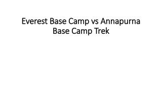 Everest Base Camp vs Annapurna Base Camp Trek
