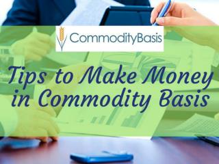 Strategies Commodity Traders Use to Earn Profit | Commodity Basis