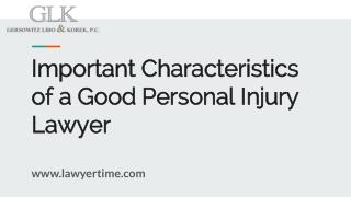 Important Characteristics of a Good Personal Injury Lawyer