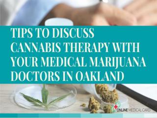 How to Discuss about Cannabis Therapy with Medical Marijuana Doctors in Oakland