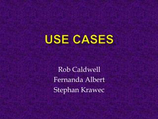 USE CASES