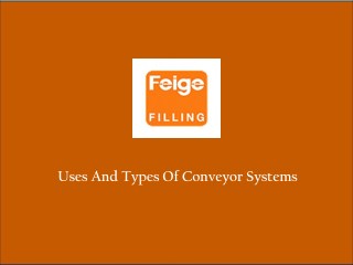 Uses Of Conveyor System