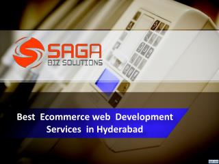 Best Ecommerce web Development Services in Hyderabad, Best Ecommerce Web Design Company in Hyderabad – Saga Bizsolution