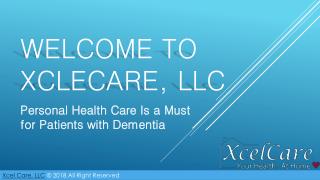 Personal Health Care Is a Must for Patients with Dementia