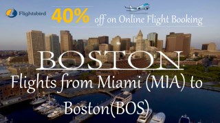 Cheap Flights from Miami (MIA) to Boston(BOS)