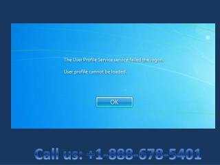 Methods to Fix 1-888-678-5401 Windows 7 Profile Error