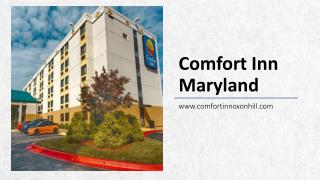 Get benefit of lodging booking in Maryland at Comfort Inn