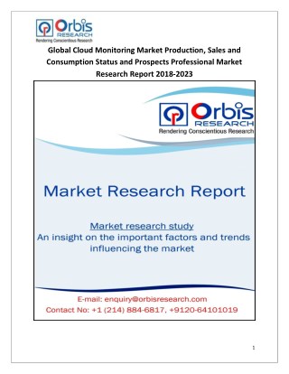2018-2023 Global and Regional Cloud Monitoring Industry Production, Sales and Consumption Status and Prospects Professio