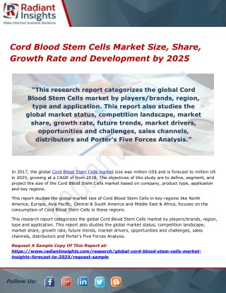 Cord Blood Stem Cells Market Size, Share, Growth Rate and Development by 2025