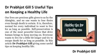 Dr Prabhjot Gill 5 Useful Tips on Keeping a Healthy Life