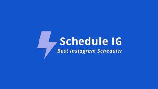 Best Instagram AutoPoster | SCHEDULEIG