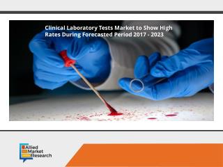 Discover the New Clinical Laboratory Tests Market report - 2023