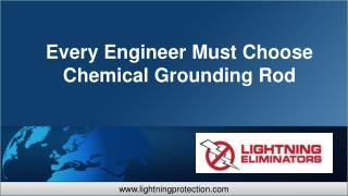 Every Engineer Must Choose Chemical Grounding Rod