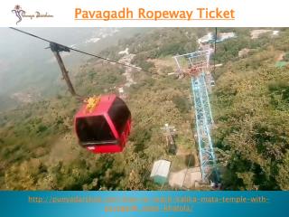 Which is the best place for pavagadh ropeway ticket booking