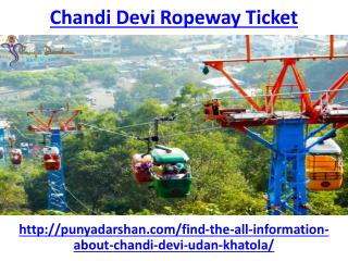 Know about the chandi devi ropeway ticket