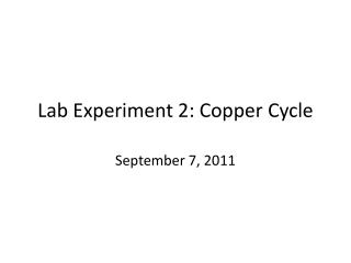 Lab Experiment 2: Copper Cycle