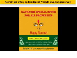 Navratri Big Offers on Residential Projects Dwarka Expressway