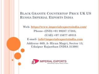 Black Granite Countertop Price UK US Russia Imperial Exports India