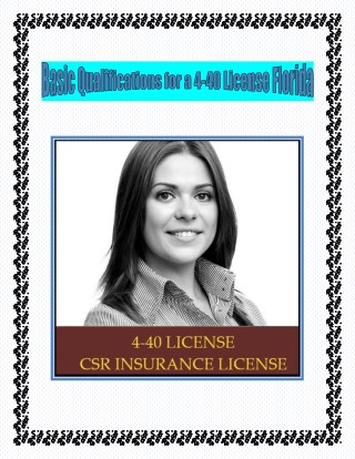 Basic Qualifications for a 4-40 License Florida