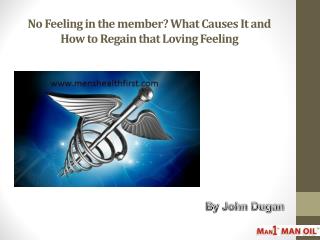 No Feeling in the member? What Causes It and How to Regain that Loving Feeling