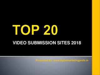 Top 20 Video Submission Sites 2018