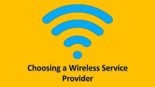 Choosing a wireless Network
