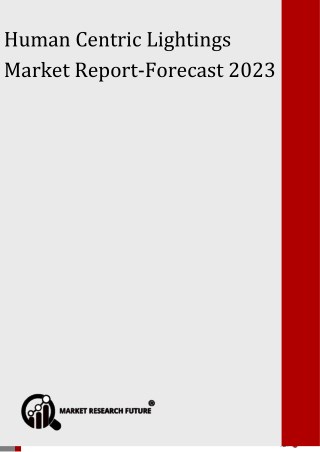 Human Centric Lightings Market,