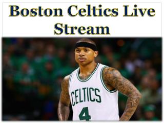 Boston Celtics Live Stream