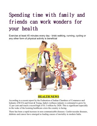 Spending time with family and friends can work wonders for your health