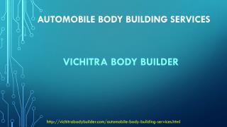 Leading Automobile Body Building Services In Pune India | Vichitra body builder