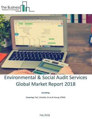 Environmental And Social Audit Services Global Market Report 2018