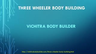 Best three wheeler body Manufacturers | three wheeler body Manufacturers in pune India