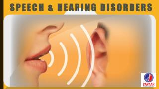 Speech and Hearing Disorders | Speech & Hearing clinic in Hulimavu, Bangalore