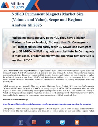 NdFeB Permanent Magnets Market Size (Volume and Value), Scope and Regional Analysis till 2025