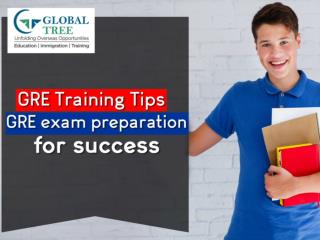 GRE Exam Benifits and Training Tips - Global Tree, Hyderabad