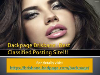 Backpage Brisbane Best Classified Posting Site!!!
