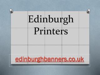 Edinburgh Printers - edinburghbanners.co.uk